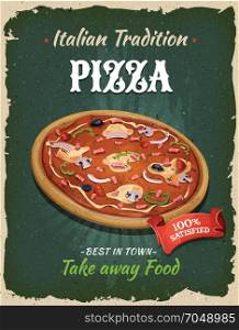 Retro Fast Food Pizza Poster. Illustration of a design vintage and grunge textured poster, with italian pizza specialty, for fast food snack and takeaway menu
