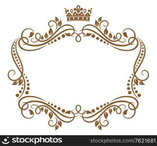 Retro frame with royal crown and flowers for wedding or heraldry design