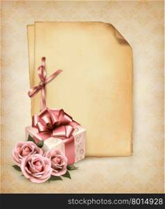 Retro holiday background with pink roses and gift box and old paper. Vector illustration.