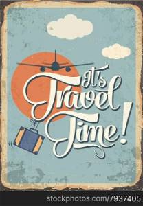 "Retro metal sign "it&rsquo;s travel time", eps10 vector format"