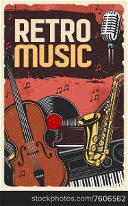 Retro music festival, jazz night or folk festival, vector vintage poster. Retro music band instruments, vinyl record player, synthesizer and orchestra violin, saxophone and singer microphone. Retro music poster, instruments and vinyl