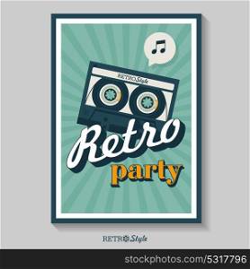 Retro music. Poster for a retro party. Cassette tape. Vector vintage icon logo.
