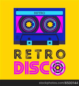 Retro music. Vector illustration.. Retro music. Retro disco. Audio cassette. Vector illustration.