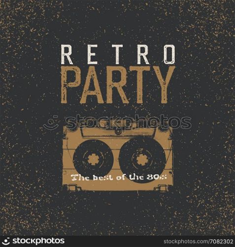 Retro Party. The best of 80's. Vintage Music Party Leaflet Template. Black and beige colors. Audiocassette retro image negative. Grunge, vintage, textured illustration.