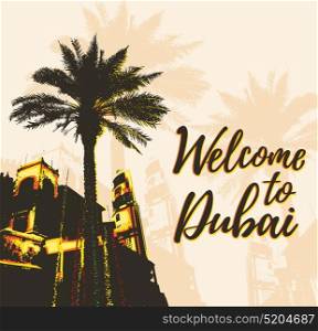 Retro poster with buildings and palm in Dubai city, United Arab Emirates. Vector illustration.