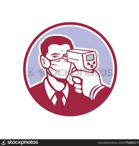 Retro style illustration of a man being screened for coronavirus using a non contact forehead infrared body temperature scanner inside circle shape on isolated background.. Coronavirus Screening Icon Retro