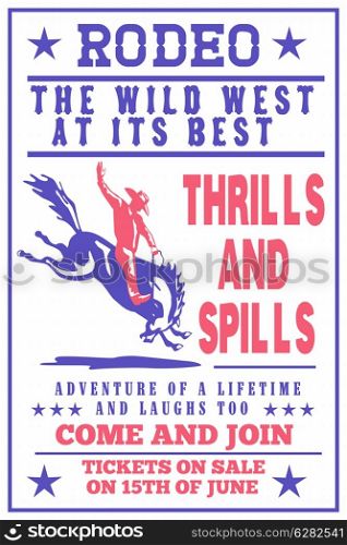 "retro style illustration of a Poster showing an American Rodeo Cowboy riding a bucking bronco horse jumping viewed from side with words "Annual Benefit Rodeo the wild west at its best""