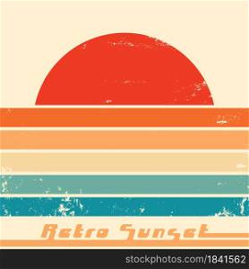 Retro Sunset poster with vintage grunge texture. Vector illustration.. Retro Sunset poster with vintage grunge texture. Vector illustration