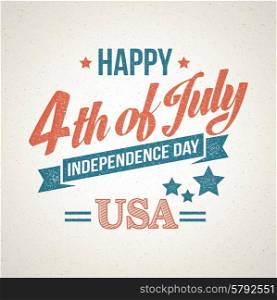 Retro typography card Independence Day. Vector illustration EPS 10. Retro typography card Independence Day. Vector illustration