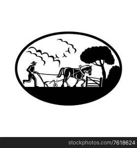 Retro woodcut style illustration of farmer and his Clydesdale horse plowing farm field set inside oval on isolated background.. Farmer Plowing Farm Field Oval Retro Woodcut Black and White