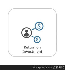 Return on Investment Icon. Business Concept. Flat Design. Isolated Illustration.. Return on Investment Icon. Business Concept. Flat Design.