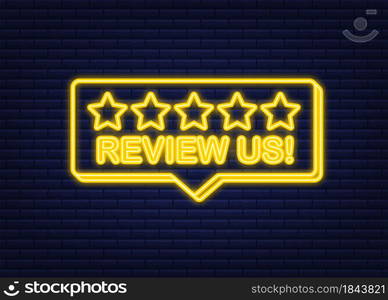 Review us user rating concept. Review and rate us stars neon icon. Business concept. Vector illustration. Review us user rating concept. Review and rate us stars neon icon. Business concept. Vector illustration.