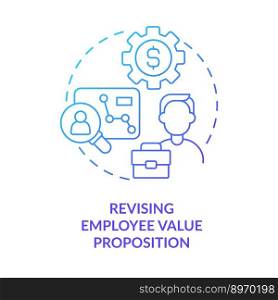 Revising employee value proposition blue gradient concept icon. DEI initiative for workplace abstract idea thin line illustration. Isolated outline drawing. Myriad Pro-Bold font used. Revising employee value proposition blue gradient concept icon