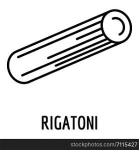 Rigatoni icon. Outline rigatoni vector icon for web design isolated on white background. Rigatoni icon, outline style