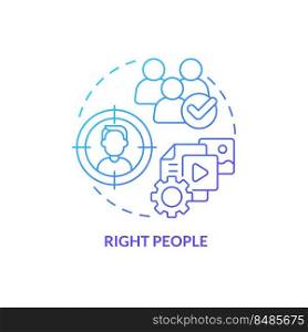 Right people blue gradient concept icon. Focus on audience. Marketing strategy. Content tip abstract idea thin line illustration. Isolated outline drawing. Myriad Pro-Bold fonts used. Right people blue gradient concept icon
