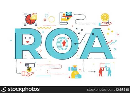 ROA - return on assets word lettering illustration with icons for web banner, flyer, landing page, presentation, book cover, article, etc.