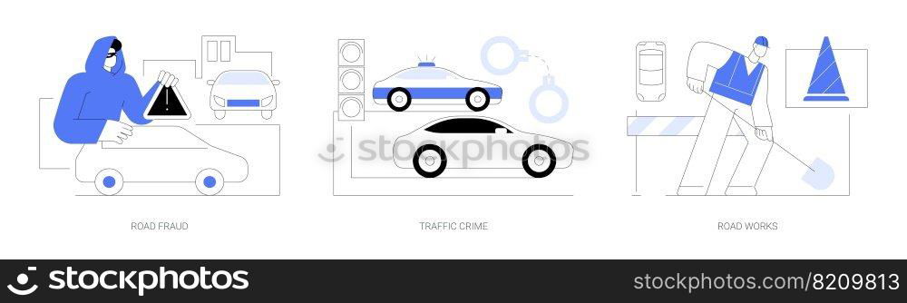 Road safety abstract concept vector illustration set. Traffic crime and fraud, road works, fellow traveller, hitchhiking, criminal traffic, construction and repair, speed limit sign abstract metaphor.. Road safety abstract concept vector illustrations.