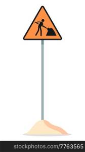 Road work sign icon in yellow and black colours. Sign repair work on a metal pole vector icon for web isolated on white background in the shape of a triangle with a silhouette of a man with a shovel. Road work sign icon on a metal pole. Sign repair work vector icon for web design isolated on white