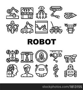 Robot Future Electronic Equipment Icons Set Vector. Military And Underwater Robot, Vacuum Cleaner And Cyborg, Nanorobot And Drone, Robotic Arm Doing Surgery Operation Contour Illustrations. Robot Future Electronic Equipment Icons Set Vector
