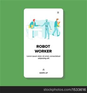 Robot Worker Handshake Boss Cyber Employee Vector. Dismissed Worker Leave Office With Supplies And Robot Shake Director Hand. Artificial Intelligence, Human Vs Robots. Web Flat Cartoon Illustration. Robot Worker Handshake Boss Cyber Employee Vector