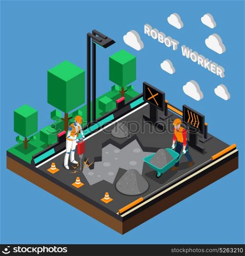 Robot Worker Professions 3d Design Concept. Robot worker professions 3d design concept with humanoids performing heavy physical work at construction object isometric vector illustration