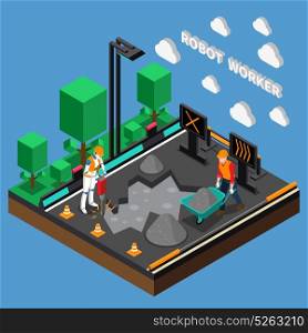 Robot Worker Professions 3d Design Concept. Robot worker professions 3d design concept with humanoids performing heavy physical work at construction object isometric vector illustration