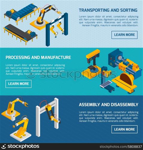 Robotic arms horizontal banners set with isometric manufacturing process products transporting vector illustration. Isometric Robotic Banners