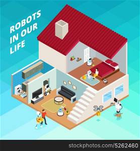 Robots Isometric Illustration. Home with robots for housework, machines helpers and drone goods delivery on blue background isometric vector illustration