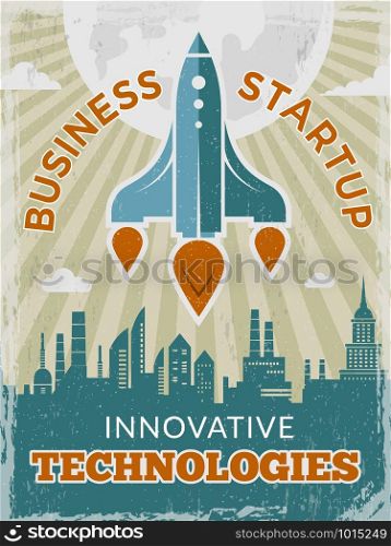 Rocket retro poster. Business startup concept with shuttle or spaceship vintage creative space 40s vector placard. Illustration of rocket and spaceship, shuttle startup launch. Rocket retro poster. Business startup concept with shuttle or spaceship vintage creative space 40s vector placard