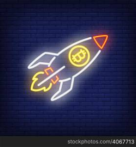 Rocket with bitcoin neon sign. Launching spaceship with cryptocurrency symbol. Night bright advertisement. Vector illustration in neon style for financial news or article on economics