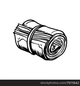 Roll of money rolled up with rubber band isolated on white background, for business or finance design. Sketch style icon. Roll of money sketch icon