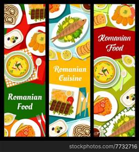 Romanian cuisine dishes banners. Walnut rolls Cozonac, stuffed cabbage rolls and soup Ciorba, grilled trout Pastrav la gratar, grilled beef Pljeskavica and bean stew, cheese pepper spread Korozott. Romanian food restaurant meals vertical banners