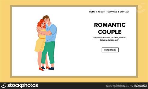 Romantic Couple Lovely Embracing Together Vector. Young Boyfriend Hugging Girlfriend, Romantic Couple Dating. Characters Boy And Girl Love Relationship Web Flat Cartoon Illustration. Romantic Couple Lovely Embracing Together Vector