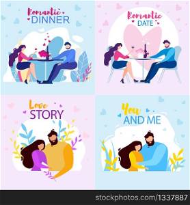Romantic Dinner Date, Love Story, You and Me Banner Set. Man and Woman Couple Relationship Vector Illustration. Restaurant Cafe Dating, Male and Female Together. Anniversary Valentines Day Celebration. Romantic Dinner Date Love Story You and Me Banner