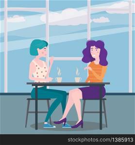 Romantic meeting of two girlfriends in a cafe. Sit drinking coffee in chairs, have fun and relaxation. Romantic meeting of two girlfriends in a cafe. Sit drinking coffee in chairs, have fun and relaxation from the meeting and conversation. Friendship and communication, interior restaurant background concept. Vector illustration isolated flat style cartoon