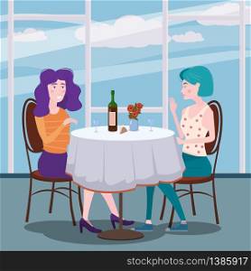 Romantic meeting of two girlfriends in a cafe. Sit drinking vine in chairs, have fun and relaxation. Romantic meeting of two girlfriends in a cafe. Sit drinking vine in chairs, have fun and relaxation from the meeting and conversation. Friendship and communication, interior cafe background concept. Vector illustration isolated flat style cartoon