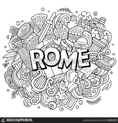 Rome hand drawn cartoon doodles illustration. Funny travel design. Creative art vector background. Handwritten text with Italian symbols, elements and objects.. Rome hand drawn cartoon doodles illustration. Funny travel design.