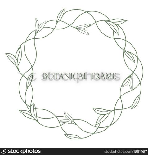 Round botanical foliage frame vector illustration. Graceful braided wreath with leaves. Bezel for invitation or postcard decoration.. Round botanical foliage frame vector illustration.