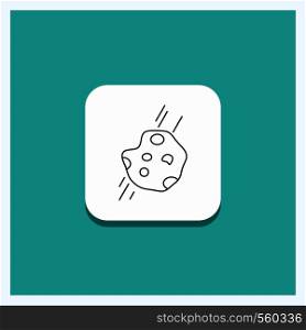 Round Button for Asteroid, astronomy, meteor, space, comet Line icon Turquoise Background. Vector EPS10 Abstract Template background