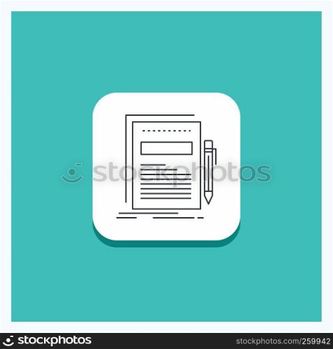 Round Button for Business, document, file, paper, presentation Line icon Turquoise Background