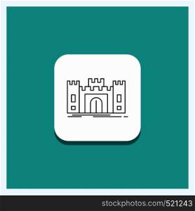 Round Button for Castle, defense, fort, fortress, landmark Line icon Turquoise Background. Vector EPS10 Abstract Template background