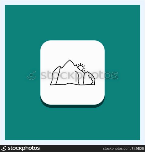Round Button for hill, landscape, nature, mountain, scene Line icon Turquoise Background. Vector EPS10 Abstract Template background