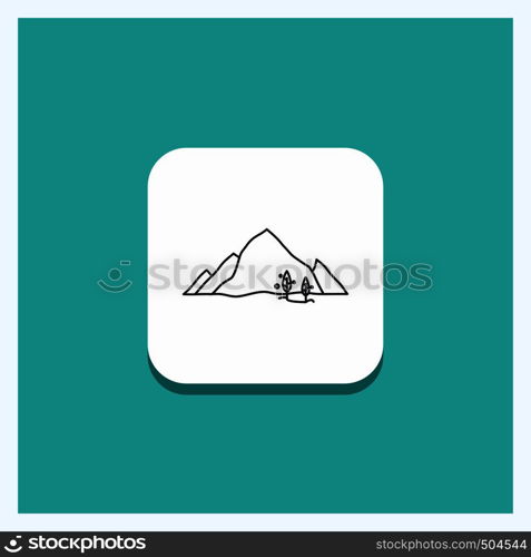 Round Button for mountain, landscape, hill, nature, tree Line icon Turquoise Background. Vector EPS10 Abstract Template background