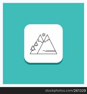 Round Button for Mountains, Nature, Outdoor, Sun, Hiking Line icon Turquoise Background