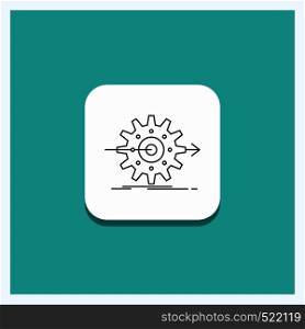 Round Button for performance, progress, work, setting, gear Line icon Turquoise Background. Vector EPS10 Abstract Template background