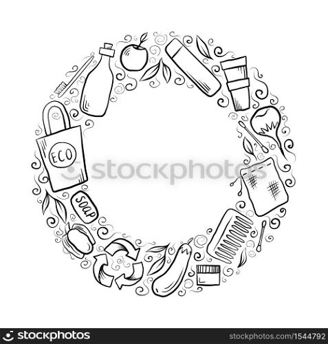 Round frame with hand drawn Zero Waste objects. The object is separate from the background. Vector template for banners, invitations and your design.. Round frame with hand drawn Zero Waste objects. The object is separate from the background. Vector template