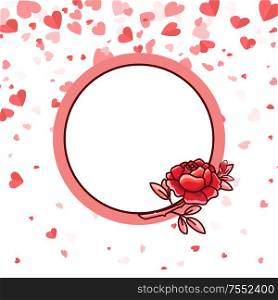 Round frame with pink line and big rose, white color inside. Romantic paper empty card decorated by blossom and hearts, Valentine postcard vector. Valentine Empty Postcard, Rose and Heart Vector