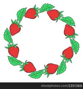 Round frame with strawberries and leaves vector illustration. Circular berry rim. Circle template healthy organic food. Round frame with strawberries and leaves vector illustration