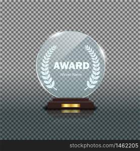 Round glass trophy award. Acrilic blank crystal prize on isolated background. Round glass award cup for winner. Realistic pedestal for achievement winner. Trophy base panel. Design transparent vector. Round glass trophy award. Acrilic blank crystal prize on isolated background. Round glass award cup for winner. Realistic pedestal for achievement winner. Trophy base panel. Design vector