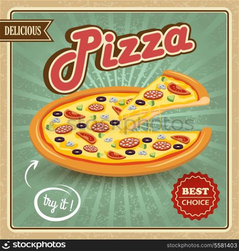 Round hot delicious tasty meat cheese olive tomato mushroom pizza retro poster vector illustration